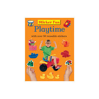 Anness publishing Sticker Fun - Playtime (häftad, eng)