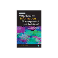 Facet Publishing Metadata for Information Management and Retrieval (häftad, eng)