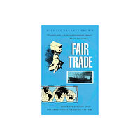 Bloomsbury Publishing PLC Fair Trade (häftad, eng)