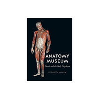 Reaktion Books Anatomy Museum (inbunden, eng)