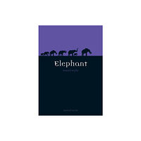 Reaktion Books Elephant (häftad, eng)