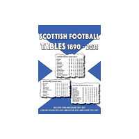 Soccer Books Ltd Scottish Football League Tables 1890-2021 (häftad, eng)