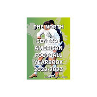 Soccer Books Ltd The North & Central American Football Yearbook 2022-2023 (häftad, eng)