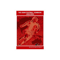 Soccer Books Ltd The Asian Football Yearbook 2022-2023 (häftad, eng)