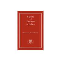 The Islamic Texts Society Equity and Fairness in Islam (häftad, eng)