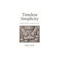 Bloomsbury Publishing PLC Timeless Simplicity (häftad, eng)