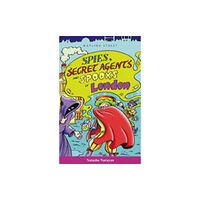 Flame Tree Publishing Spies, Secret Agents and Spooks of London (häftad, eng)