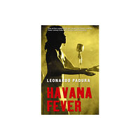 Bitter Lemon Press Havana Fever (häftad, eng)