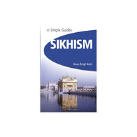 Kuperard Sikhism - Simple Guides (häftad, eng)