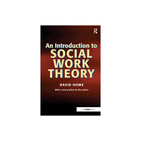 Taylor & francis ltd An Introduction to Social Work Theory (häftad, eng)