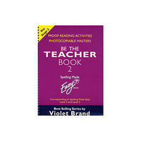 BrandBooks Spelling Made Easy: be the Teacher (häftad, eng)