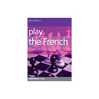 Everyman Chess Play the French (häftad, eng)