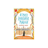 Templar Books A Most Improper Magick: An Improper Adventure 1 (häftad, eng)