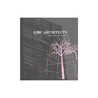 Images Publishing Group Pty Ltd A2RC Architects (inbunden, eng)