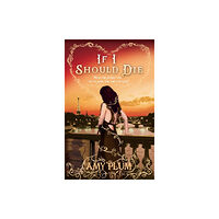 Little, Brown Book Group If I Should Die (häftad, eng)