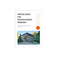 Images Publishing Group Pty Ltd Critical Skills for Solving Design Problems (häftad, eng)