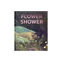 Images Publishing Group Pty Ltd Flower Shower (inbunden, eng)