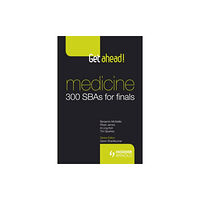 Taylor & francis ltd Get ahead! Medicine: 300 SBAs for Finals (häftad, eng)