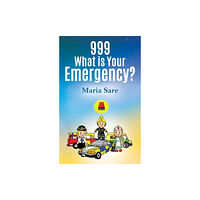 Pegasus Elliot Mackenzie Publishers 999: What is Your Emergency? (häftad, eng)