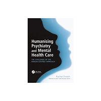 Taylor & francis ltd Humanising Psychiatry and Mental Health Care (häftad, eng)