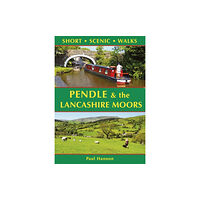 Hillside Publications Pendle & the Lancashire Moors: Short Scenic Walks (häftad, eng)