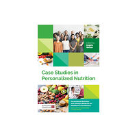 Jessica kingsley publishers Case Studies in Personalized Nutrition (inbunden, eng)