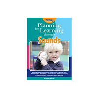 Practical Pre-School Books Planning for Learning Through Sounds (häftad, eng)