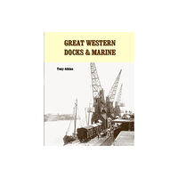 Crecy Publishing Great Western Docks & Marine (häftad, eng)