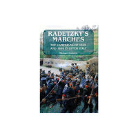 Helion & Company Radetzky'S Marches (häftad, eng)