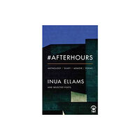 Nine Arches Press #Afterhours (häftad, eng)