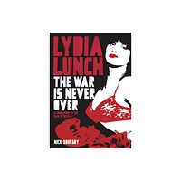 Outline Press Ltd Lydia Lunch (häftad, eng)