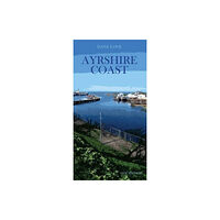 Carn Publishing ltd Ayrshire Coast (häftad, eng)