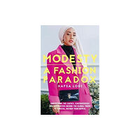 Neem Tree Press Limited Modesty: A Fashion Paradox (inbunden, eng)