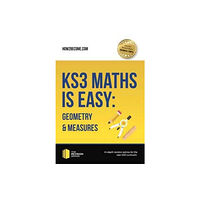 How2become Ltd KS3 Maths is Easy: Geometry & Measures. Complete Guidance for the New KS3 Curriculum (häftad, eng)