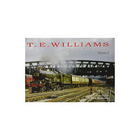 Irwell Press T.E. WILLIAMS - THE LOST COLOUR COLLECTION (inbunden, eng)