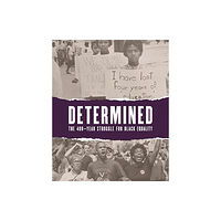 D Giles Ltd Determined: The 400-Year Struggle for Black Equality (häftad, eng)