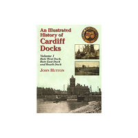 Mortons Media Group An Illustrated History of Cardiff Docks (häftad, eng)