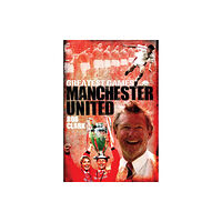 Pitch Publishing Ltd Manchester United Greatest Games (inbunden, eng)