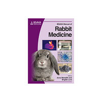 British Small Animal Veterinary Association BSAVA Manual of Rabbit Medicine (häftad, eng)