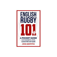 Birlinn General English Rugby 101 (häftad, eng)