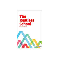 Hodder Education The Restless School (häftad, eng)