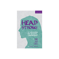 Hodder Education Headstrong: 11 Lessons of School Leadership (häftad, eng)