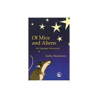 Jessica kingsley publishers Of Mice and Aliens (häftad, eng)