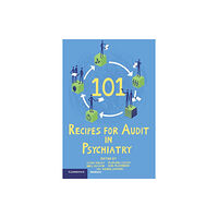 RCPsych Publications 101 Recipes for Audit in Psychiatry (häftad, eng)
