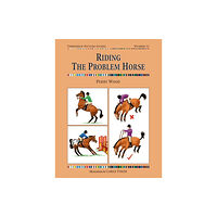 Quiller Publishing Ltd Riding the Problem Horse (häftad, eng)