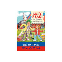 b small publishing limited Where's Toto?/Ou est Toto ? (häftad, eng)