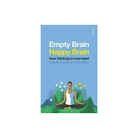 Scribe Publications Empty Brain — Happy Brain (häftad, eng)