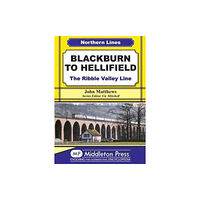 Middleton Press Blackburn to Hellifield (inbunden, eng)