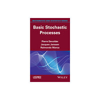 ISTE Ltd and John Wiley & Sons Inc Basic Stochastic Processes (inbunden, eng)