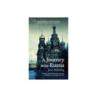 The Armchair Traveller at the Bookhaus A Journey into Russia (häftad, eng)